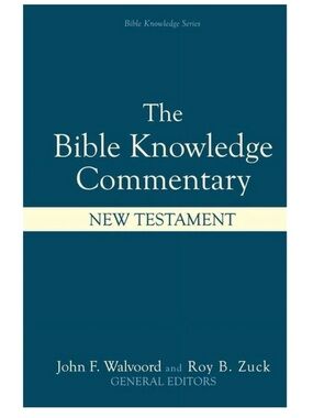 Bible Knowledge Commentary: New Testament Hardcover